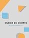 Cahier De Compte: Simple,pratique et conforme aux obligations comptables | Format A4 | 60 Pages