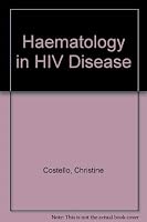 Haematology in HIV Disease 0702013498 Book Cover