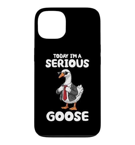 Today I'm A Serious Goose Meme Funny Silly Goose�A �X�}�z�P�[�X iPhone 13 �p