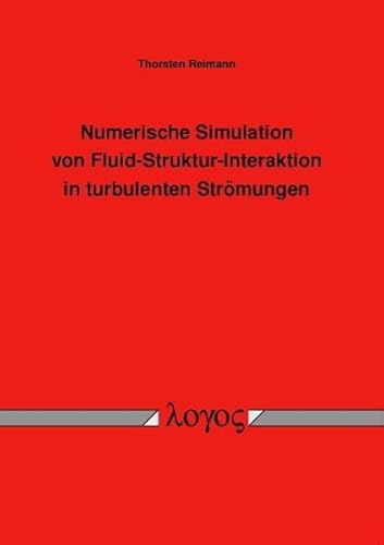 Numerische Simulation von Fluid-Struktur-Interaktion in turbulenten Strömungen