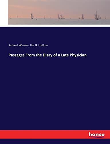 Passages From the Diary of a Late Physician