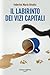 Produktbild Il labirinto dei vizi capitali (Riccardo Ranieri, 7)