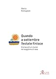 Quando A Settembre L'estate Finisce - 2