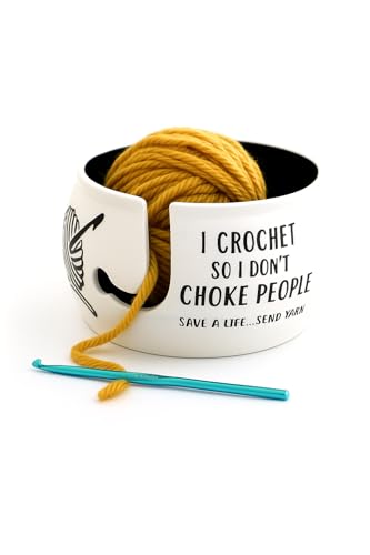 HOMBELLA Ceramic Yarn Bowl Large Crochet Yarn Holder with Funny Quote I Crochet So I Dont Choke People Knitting & Crochet Gift for Women Grandma Aunt Xmas & Birthday Present
