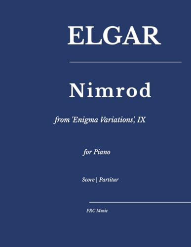 Nimrod: — from 'Enigma Variations', IX, for Piano Solo (Sheet Music)