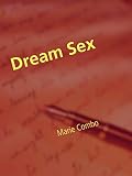 Dream Sex: Das Liebesleben verbessern