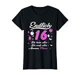 16. Geburtstag Mädchen lustig - Endlich 16 Ich kann alles T-Shirt