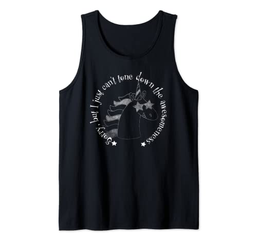 Can\'t Tone Down The Awesomeness Einhorn-Umriss-T-Shirt Tank Top Can\'t Tone Down The Awesomeness Einhorn-Umriss-T-Shirt Tank Top