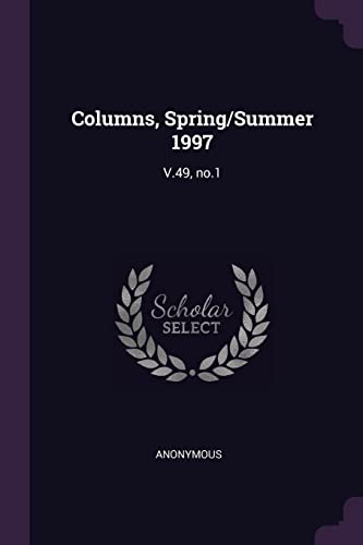 Columns, Spring/Summer 1997: V.49, no.1