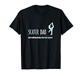 Figure Skating Dad Shirt, Funny Cute Skater Gift