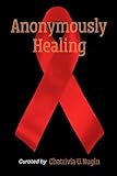 Anonymously Healing