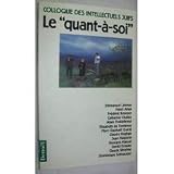Le «Quant-à-soi»: Données et débats. Actes du XXIe colloque des intellectuels juifs de langue française