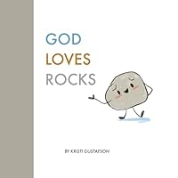 God Loves Rocks B0D6YWWRR5 Book Cover