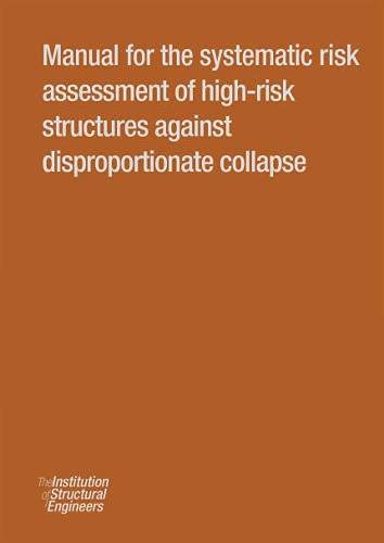 Buy Manual for the systematic risk assessment of high-risk structures against disproportionate collapse — BookShops.in