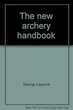 Paperback The New Archery Handbook Book