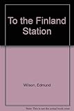 To the Finland Station