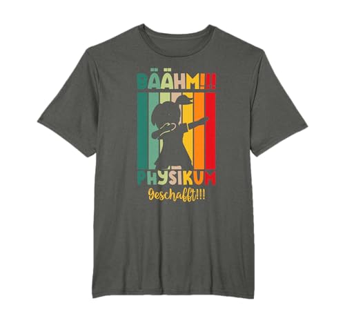 Physikum Medizinstudent Geschafft Bestanden Physikum 2025 T-Shirt