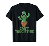 Can't Touch This Cool Cactus T-Shirt
