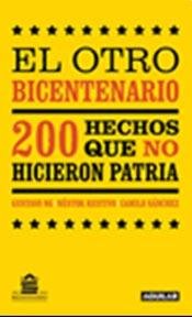 Paperback El Otro Bicentenario [Spanish] Book