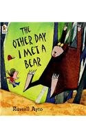 The Other Day I Met a Bear: Russell Ayto: 9781844284689: Amazon.com: Books