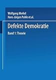 toilette defekt englisch  Defekte Demokratien, Bd.1, Theorien und Probleme: Band 1: Theorie