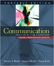 Communication: Principles for a Lifetime, Portable Edition -- Volume 4: 1st (first) edition Text Only