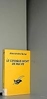 Le croque mort de ma vie 2702416381 Book Cover