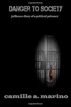 Paperback Danger to Society: jailhouse diary of a political prisoner Book