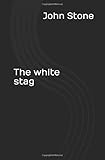  The white stag