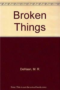 Broken Things: Why We Suffer 0310232775 Book Cover