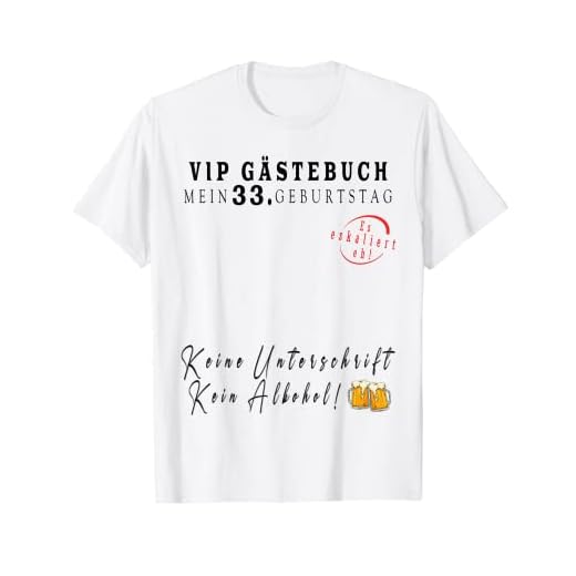 Libro de visitas para cumpleaños de 33 cumpleaños para niños y niñas, con alcohol Camiseta