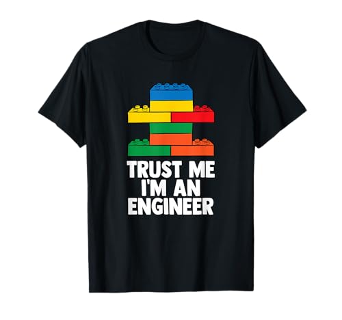 I´m An Engineer - Building Blocks Brick Toy Brick Builder T-Shirt