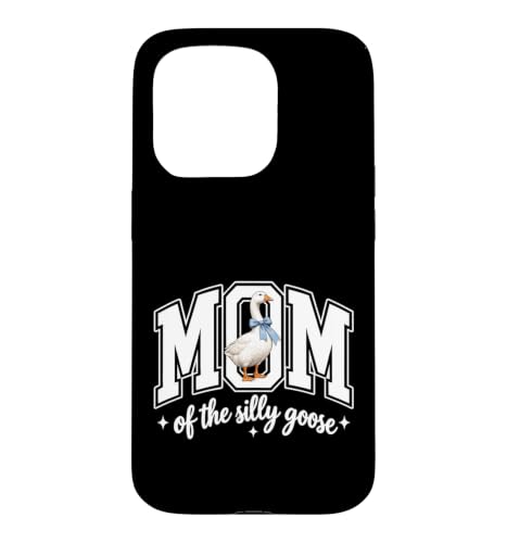 Mom of The Silly Goose Silly Goose Birthday Matching Family �X�}�z�P�[�X iPhone 15 Pro �p