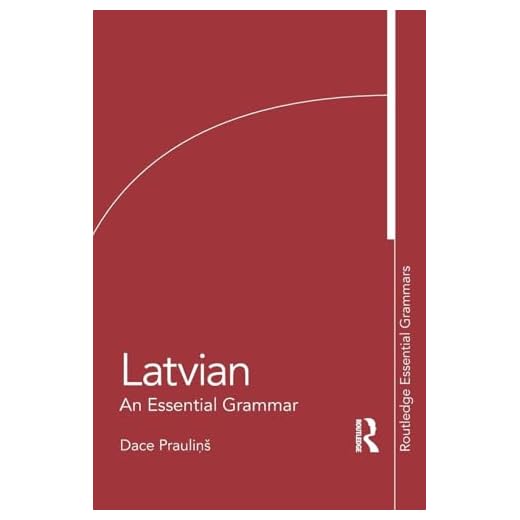 Latvian: An Essential Grammar