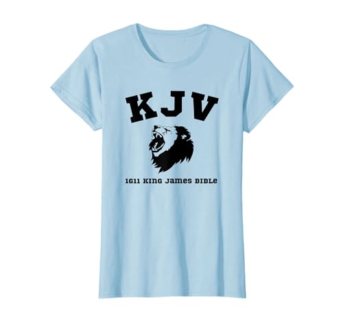 KJV 1611 King James Bible Version Christian T-Shirt