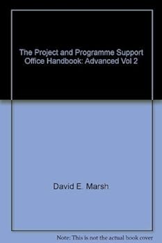 Paperback The Project and Programme Support Office Handbook: Advanced Vol 2 Book