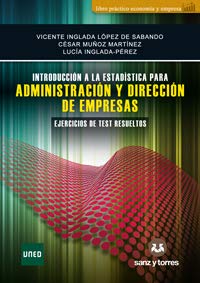 Introducción a la Estadística para Administración y Dirección de Empresas: Ejercicios de Test Resueltos