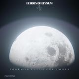 Echoes of Elysium