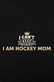 Password book I Can't Keep Calm I Am Hockey Mom SweaGood Women Moms Gift: Login and password bookInternet password organizerEmail and password bookPassword log