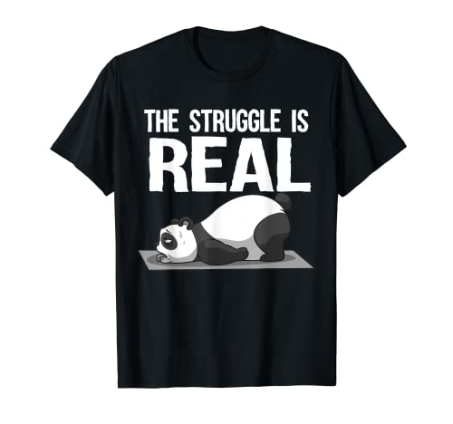 Funny The Struggle is Real Gift | Cute Panda Yoga Hombres Mujeres Camiseta