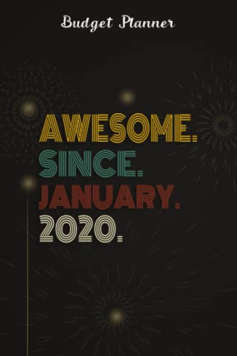 Budget Planner :Awesome Since January 2020 2 Years Old 2nd Birthday Gift: Gifts for Him:Finance Daily, Monthly & Weekly Budget Planner Expense Tracker ... For paying, Paycheck Bill Tracker, Un image 2