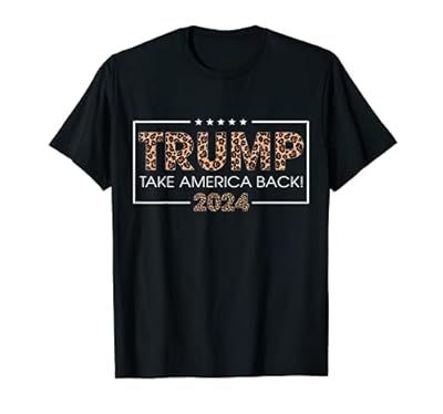 Donald Trump 2024 Take America Back Leopard Print Gift Women T-Shirt