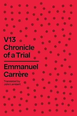 V13: Chronicle of a Trial