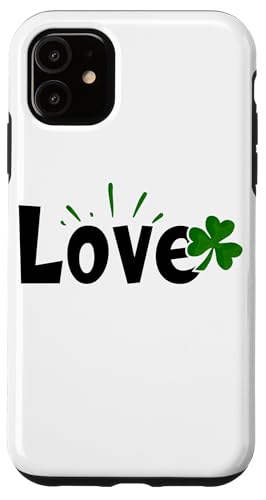 Love St. Patrick Day Irish Lucky Shamrock T-shirts Saint-Valentin Coque pour iPhone 11
