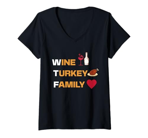 Donna WTF Wine Turkey Family Thanksgiving Day Autumn Fall Season Maglietta con Collo a V