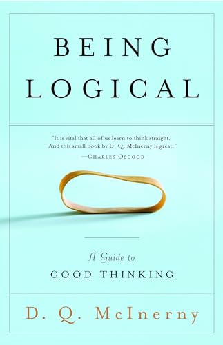 Being Logical: A Guide to Good Thinking