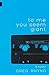 Produktbild To Me You Seem Giant (Nunatak First Fiction)
