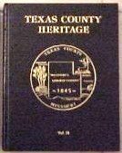 Texas County Heritage Volume II 0962289310 Book Cover