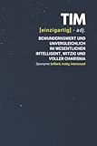 Tim (einzigartig) bewundernswert: Notizbuch inkl. To Do Liste | Das perfekte Geschenk | personalisiert mit dem Namen Tim | Geschenkidee | Geschenke | Name