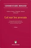 Loi sur les avocats: Commentaire de la loi fédérale sur la libre circulation des avocats (Loi sur les avocats, LLCA) (Besonderes Verwaltungsrecht)